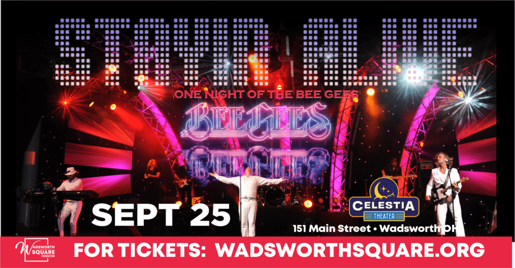 Stayin' Alive | One Night of the Bee Gees - Wadsworth Square
